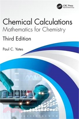 Chemical Calculations: Mathematics for Chemistry
