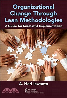 Organizational Change through Lean Methodologies：A Guide for Successful Implementation