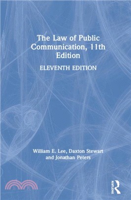 The Law of Public Communication, 11th Edition