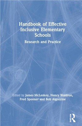 Handbook of Effective Inclusive Elementary Schools：Research and Practice