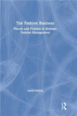 The Fashion Business：Theory and Practice in Strategic Fashion Management