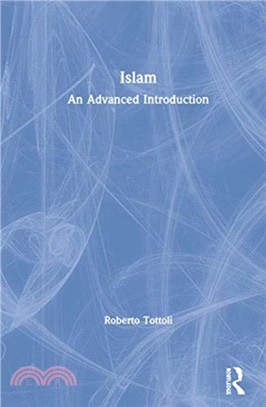 Islam：An Advanced Introduction