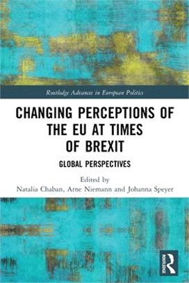 Changing Perceptions of the Eu at Times of Brexit: Global Perspectives