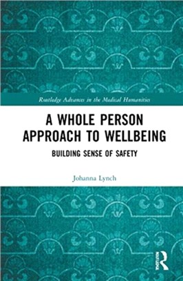 A Whole Person Approach to Wellbeing：Building Sense of Safety