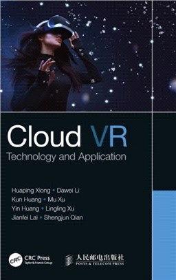 Cloud VR：Technology and Application