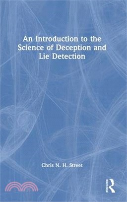 An Introduction to the Science of Deception and Lie Detection