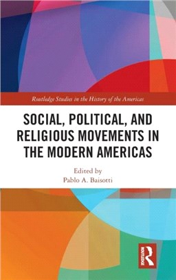 Social, Political, and Religious Movements in the Modern Americas