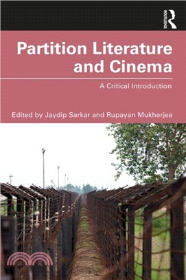 Partition Literature and Cinema：A Critical Introduction