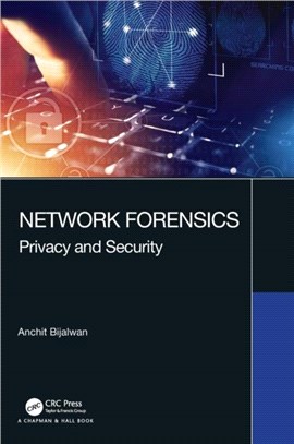 Network Forensics：Privacy and Security