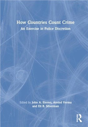 How Countries Count Crime：An Exercise in Police Discretion