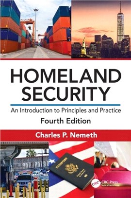 Homeland Security：An Introduction to Principles and Practice