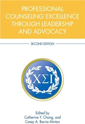 Professional Counseling Excellence through Leadership and Advocacy