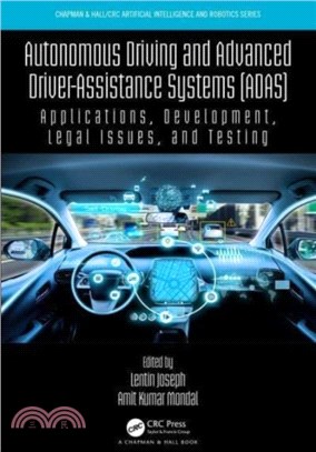 Autonomous Driving and Advanced Driver-Assistance Systems (ADAS)：Applications, Development, Legal Issues, and Testing