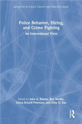 Police Behavior, Hiring, and Crime Fighting：An International View