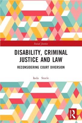 Disability, Criminal Justice and Law：Reconsidering Court Diversion