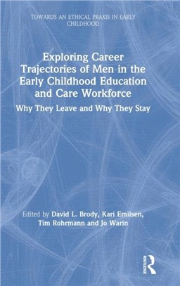 Exploring Career Trajectories of Men in the Early Childhood Education and Care Workforce：Why They Leave and Why They Stay