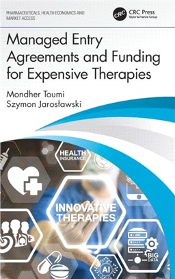 Managed Entry Agreements and Funding for Expensive Therapies