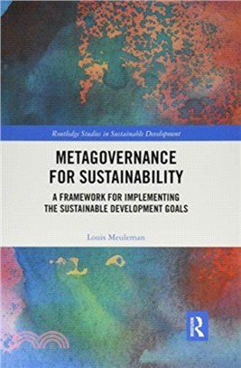 Metagovernance for Sustainability：A Framework for Implementing the Sustainable Development Goals