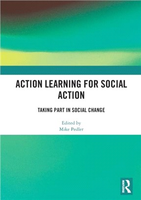 Action Learning for Social Action：Taking Part in Social Change