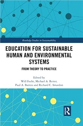 Education for Sustainable Human and Environmental Systems：From Theory to Practice