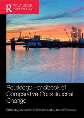 Routledge Handbook of Comparative Constitutional Change