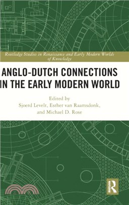 Anglo-Dutch Connections in the Early Modern World