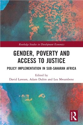 Gender, Poverty and Access to Justice：Policy Implementation in Sub-Saharan Africa