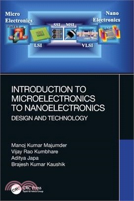 Introduction to Microelectronics to Nanoelectronics: Design and Technology