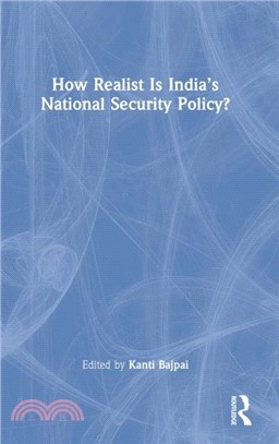 How Realist Is India's National Security Policy?