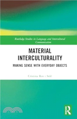 Material Interculturality：Making Sense with Everyday Objects