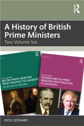A History of British Prime Ministers：Two Volume Set