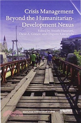 Crisis Management Beyond the Humanitarian-Development Nexus