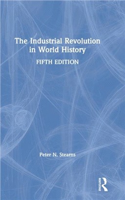 The Industrial Revolution in World History