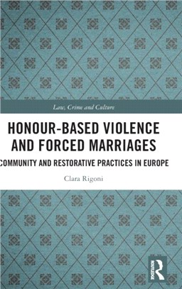 Honor-Based Violence and Forced Marriages in Europe