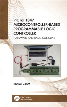 PIC16F1847 Microcontroller-Based Programmable Logic Controller