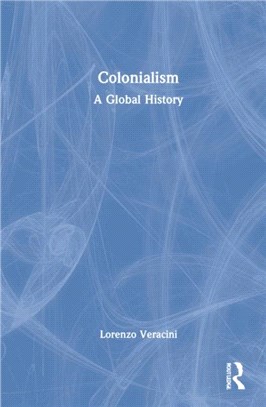 Colonialism：A Global History