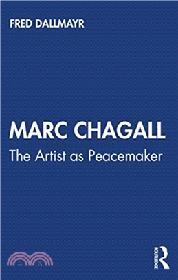 Marc Chagall：The Artist as Peacemaker