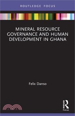 Mineral Resource Governance and Human Development in Ghana