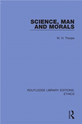 Science, Man and Morals