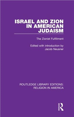 Israel and Zion in American Judaism：The Zionist Fulfillment