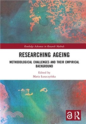 Researching Ageing：Methodological Challenges and their Empirical Background
