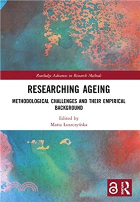 Researching Ageing：Methodological Challenges and their Empirical Background