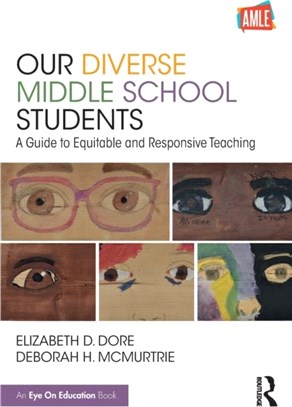 Our Diverse Middle School Students：A Guide to Equitable and Responsive Teaching