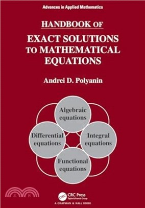 Handbook of Exact Solutions to Mathematical Equations