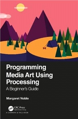 Programming Media Art using Processing：A Beginner's Guide