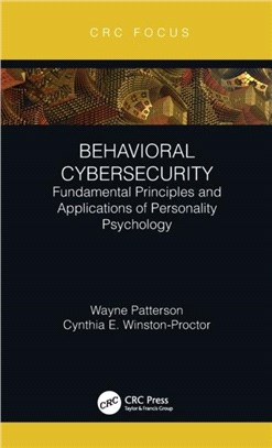 Behavioral Cybersecurity：Fundamental Principles and Applications of Personality Psychology