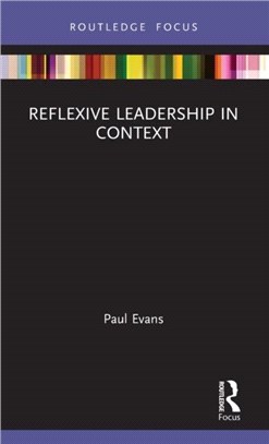 Reflexive Leadership in Context