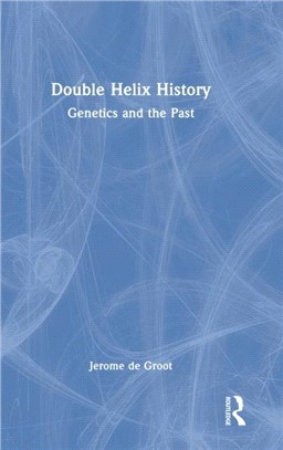 Double Helix History：Genetics and the Past