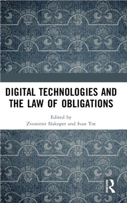 Digital Technologies and the Law of Obligations