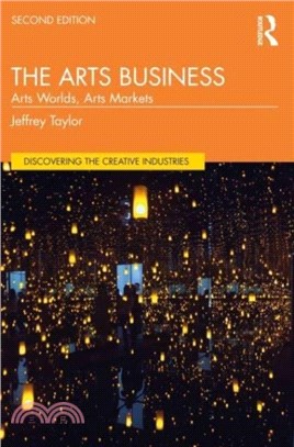 The Arts Business：Arts Worlds, Arts Markets